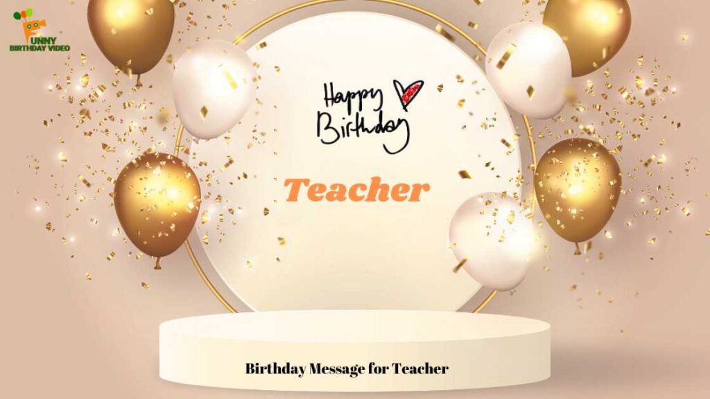 Birthday Message for Teacher