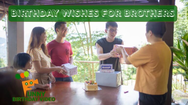 Birthday Wishes for Brothers